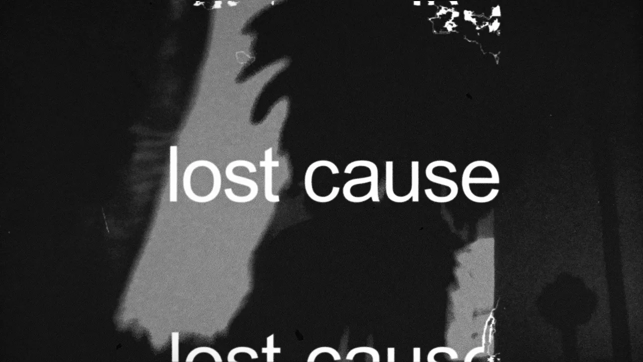 Grandson & KennyHoopla - Lost Cause (Official Lyric Video)
