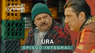Ura (Partea 1) | EPISOD INTEGRAL | Las Fierbinți