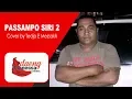 Download Lagu PASSAMPO SIRI 2 - NURDIN, S  (Cover By Tedja E Messakh)