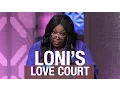 Wednesday on The Real Loni s Love Court with Jeannie Freddy