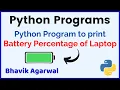 Python program to print battery percentage of laptop