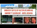 Embassy Suites by Hilton Atlanta NE Gwinnett Sugarloaf - Hotel Review