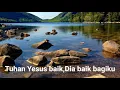 Download Lagu Tuhan Yesus Baik Herlin Pirena Karaoke rohani kristen Uploaded By : Chupriyanto