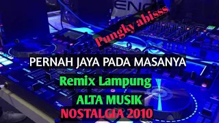 Download remix Lampung (alta musik) pernah jaya pada masanya MP3