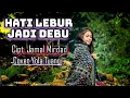 Download Lagu Tembang Lawas Hati Lebur Jadi Debu (Jamal Mirdad) || Cover Yola Tuang