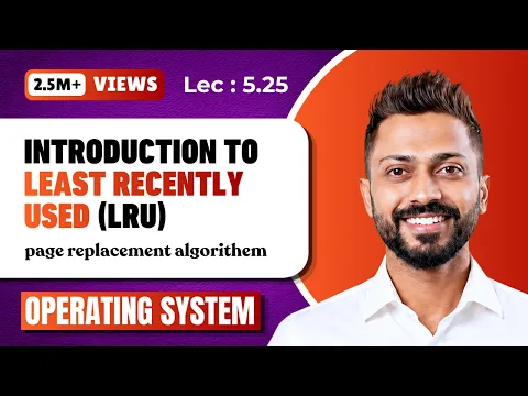 L-5.25: Least Recently Used Page Replacement Algorithm | Operating System - YouTube thumbnail