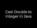 Java Cast Double to Integer in Java 5solution