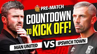 MAN UNITED VS IPSWICH! Countdown To Kickoff!