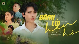 Đành Lỗi Hẹn Hò - Gia Huy x An Clock