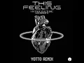 This Feeling (Yotto Remix)