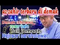 Lagu TERBARU❗AZ-ZAHIR DI DEMAK❗REJOSARI BERSHOLAWAT 