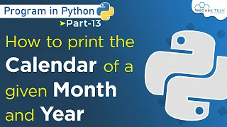 Python Programming - How to Print the Calendar of a Given Month and Year Calendar Module