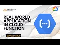 Real World Application Cloud Function 2024 Google Cloud Data Engineer Course Meghplat