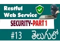 Restful Web Service Security Part 1 Telugu