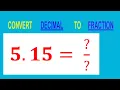 CONVERT DECIMAL 5 15 TO FRACTION