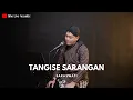 Download Lagu TANGISE SARANGAN - SARASWATI | COVER BY SIHO LIVE ACOUSTIC