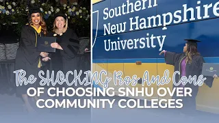 The SHOCKING Pros And Cons Of Choosing SNHU Over Community Colleges