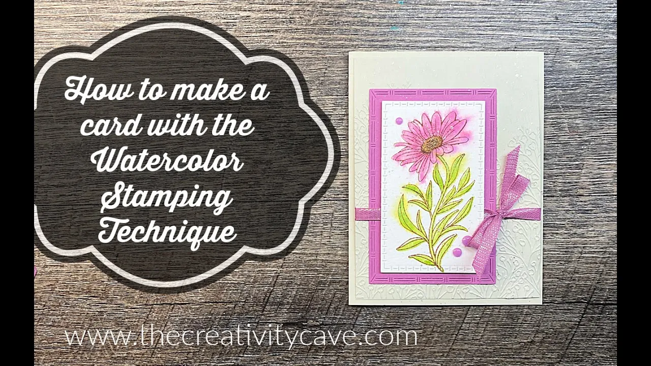 2 Ways to make a card with the Watercolor Stamping Technique