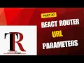 How URL Parameter works on React Router