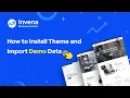 How to Install Invena Theme and Import Demo Data
