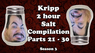Kripp - 2 Hour Salt Compilation Parts 21