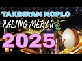 Download Lagu TAKBIRAN KOPLO IDUL FITRI || PALING MERDU 1446 H