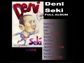 DENI - SEKI FULL ALBUM