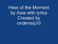 Heat of the Moment - Asia - With lyrics