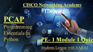 PE 1 Module 1 Quiz Cisco Programming Essentials in Python - PCAP CISCO Python Essential