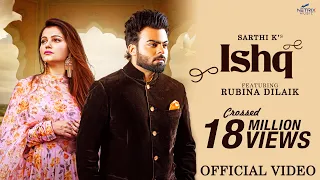 ishq official video rubina dilaik sarthi k new punjabi song 2022 netrix music