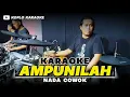 Download Lagu AMPUNILAH KARAOKE NADA COWOK / PRIA VERSI DANGDUT FULL ORKES
