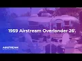 Renovated 1959 Airstream Overlander 26FT