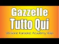 Download Lagu Gazzelle - Tutto Qui (Versione Karaoke Academy Italia)