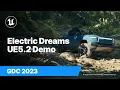 Electric Dreams and the Rivian R1T UE5 2 Demo GDC 2023