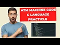 Build an ATM System in C Step-by-Step Guide