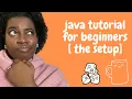 Java Programming Tutorial 1 - Introduction and Setting Up the Environment