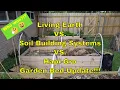 Garden Bed Update Living Earth vs Soil Building Systems vs Hapi-Gro