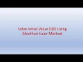Solve Initial Value ODE Using Modified Euler Method