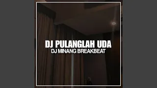 Download DJ UDA KANDUANG DIRANTAU URANG BREAKBEAT MP3