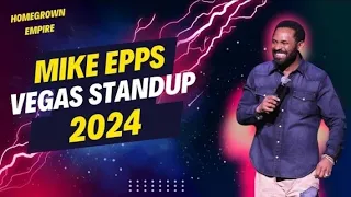 Mike Epps Vegas Standup 2024 Exclusive