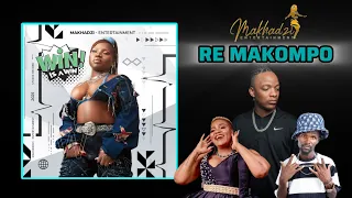 makhadzi entertainment re makompo feat keychelow nll maxy khoisan u0026 master chuza