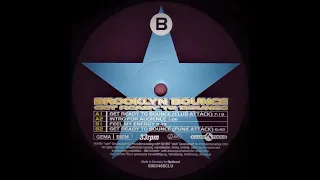 Download Brooklyn Bounce - Get Ready To Bounce (Club Attack) MP3