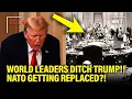 FURIOUS World Leaders FREEZE OUT Trump and FORM NEW NATO