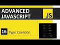JavaScript Tutorial 16 Type Coercion Advanced JavaScript