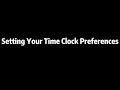 2 Setting Your Time Clock Preferences