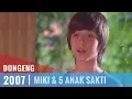 Download Lagu Dongeng - Episode 48 | Miki \u0026 5 Anak Sakti