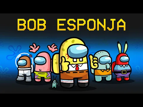 Video Thumbnail: ¡Among Us PERO es BOB ESPONJA! 🔪🧽🦀☠️ SILVIOGAMER en AMONG US PERO ⭐