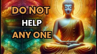 Why Helping Others Can Ruin Your Life (Buddhist Wisdom) | Zen motivational story