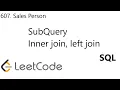 LeetCode 607 Sales Person SubQuery Left Join Inner Join SQL