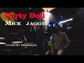 Lagu Party Doll - Mick Jagger Cover By Densdena